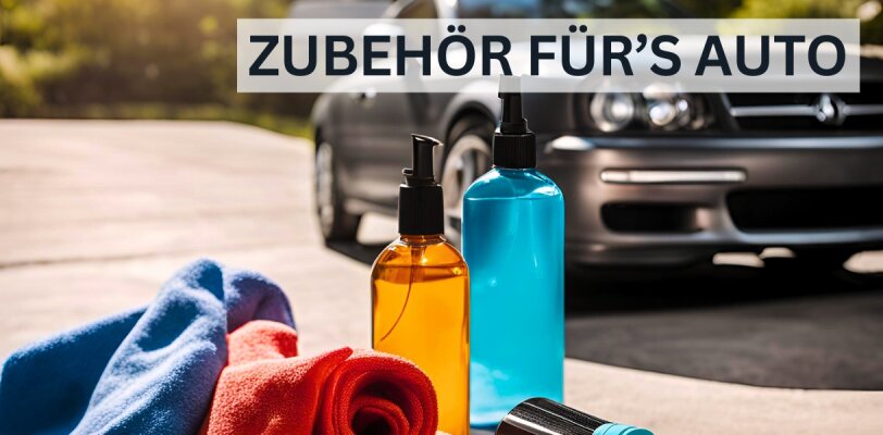 Z wie Zubehör: Nützliches Zubehör, das die Autopflege erleichtert - Nützliches Zubehör für die Autopflege – So machst du die Pflege effizienter