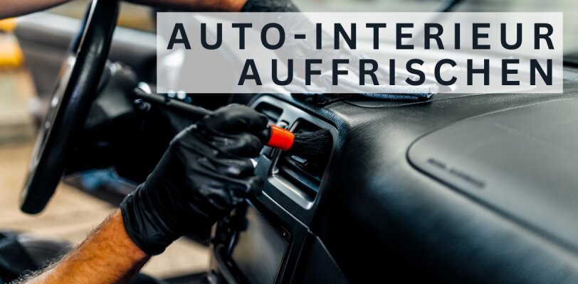 Auto-Interieur auffrischen: So entfernst du Staub und Schmutz aus schwer erreichbaren Bereichen - Auto-Interieur auffrischen: Tipps zur Entfernung von Staub und Schmutz in schwer erreichbaren Bereichen