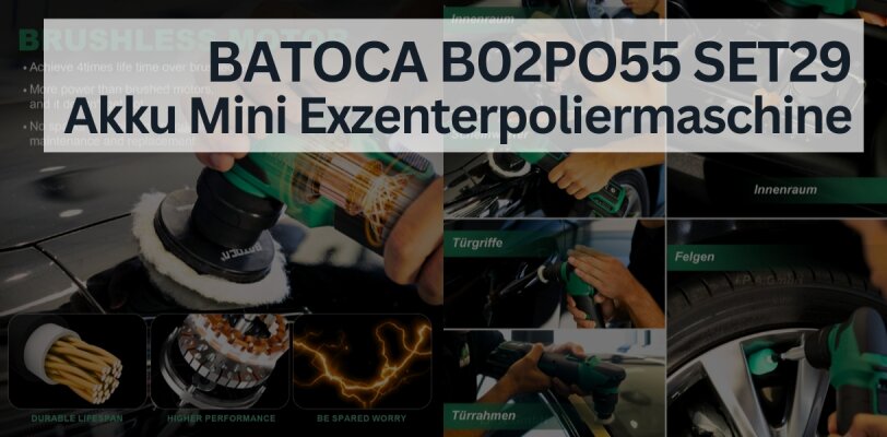 Akku-Mini-Exzenterpoliermaschine Batoca B02PO55 – Klein, präzise, leistungsstark - Batoca B02PO55 – Die Akku-Mini-Exzenterpoliermaschine für präzises Polieren