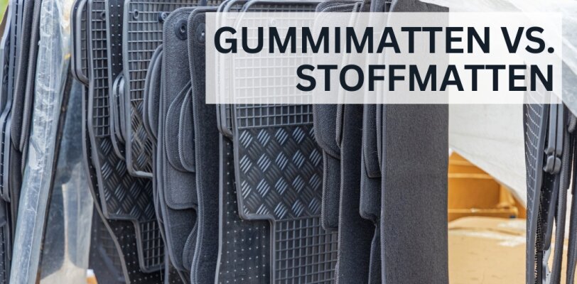 Gummimatten vs. Stoffmatten im Auto – Vor- und Nachteile der Innenraumausstattung - Gummimatten vs. Stoffmatten – Vor- und Nachteile für die Innenraumausstattung