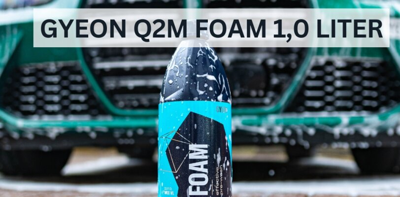 GYEON Q²M Foam – Effektive Vorwäsche für dein Fahrzeug - GYEON Q²M Foam – Hochwertiger Snow Foam für die perfekte Vorwäsche