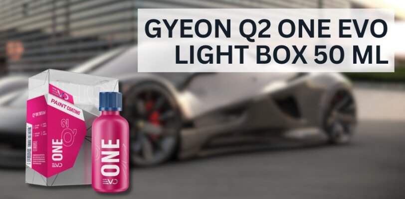 GYEON Q² One EVO Light Box 50 ml – Die All-in-One-Lösung für deinen Autolack - GYEON Q² One EVO Light Box 50 ml – Premium Keramikbeschichtung für dein Auto