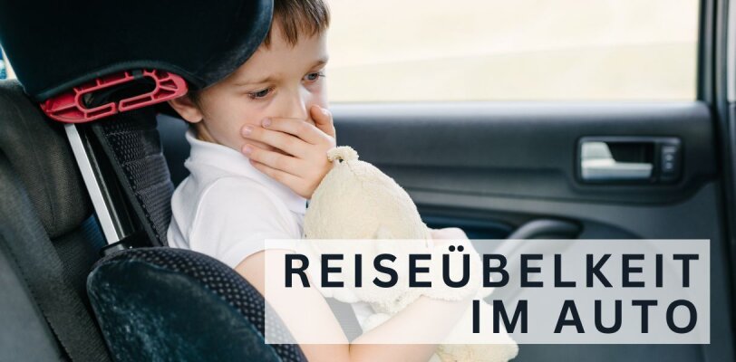 Reiseübelkeit im Auto -  Tipps & Tricks - Reiseübelkeit im Auto? Schnelle Tipps und Tricks für eine angenehme Fahrt